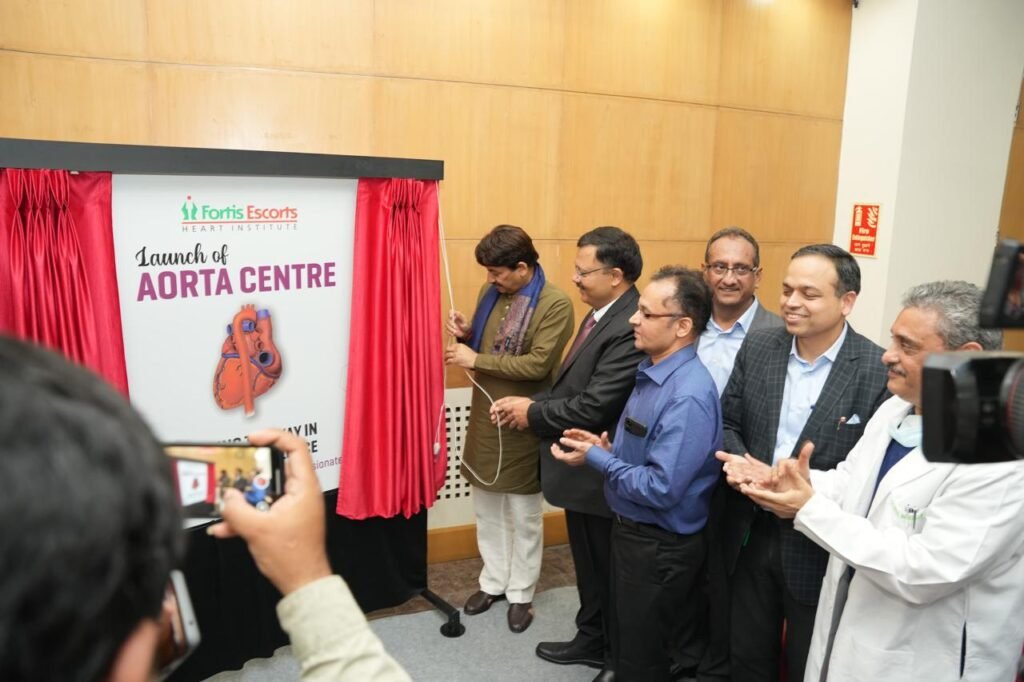 Fortis Escorts Heart Institute Launches Advanced Aorta Centre: Leading the Way in Aortic Disease Care